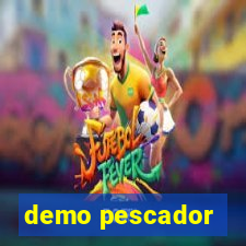 demo pescador